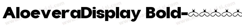 AloeveraDisplay Bold字体转换